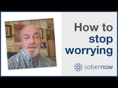 How To Stop Worrying