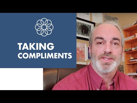 Taking Compliments &Amp;Amp; Why It Matters
