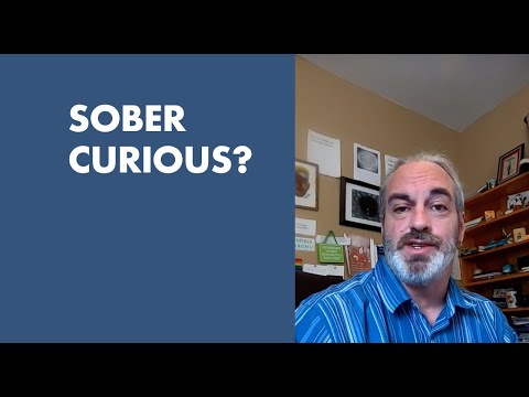 Sober Curious? What Does It Mean?