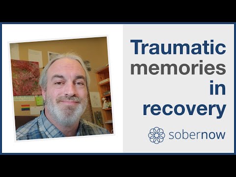 Traumatic Memories In Recovery