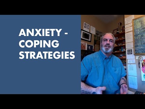 Overcoming Anxiety (Coping Strategies)